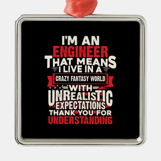 Engineer I Am An Engineer Metal Tree Decoration (Front)