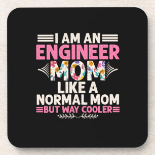 Engineer I Am An Engineer Mum Coaster