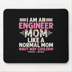 Engineer I Am An Engineer Mum Mouse Mat