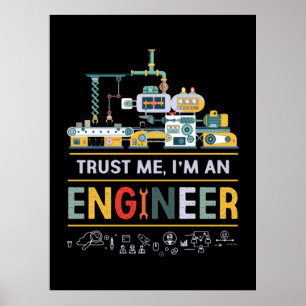 Engineer I Am An Engineer Poster