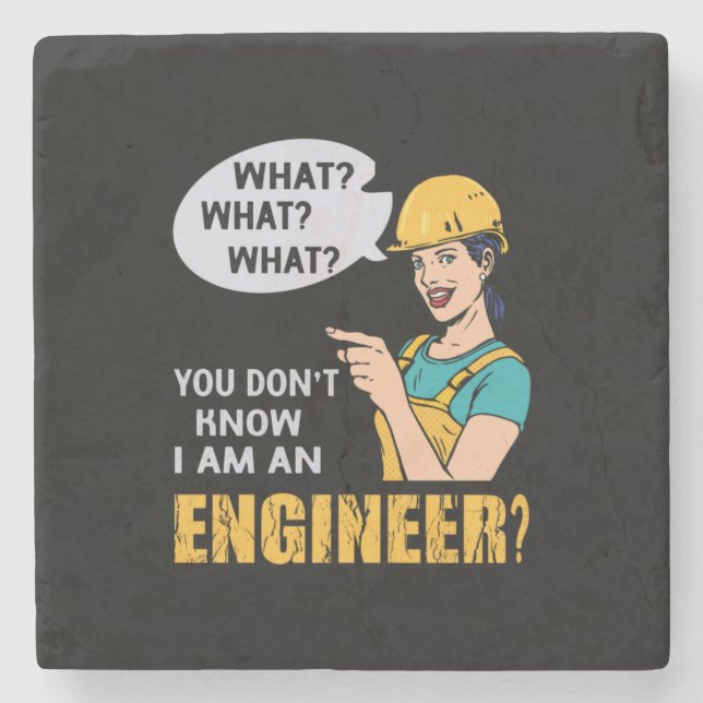 Engineer I Am An Engineer Stone Coaster (Front)