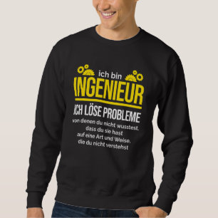 Engineer I Solve Problems Mechanical Engineer Sweatshirt
