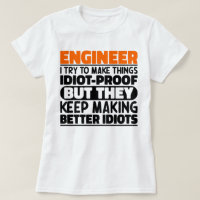 Engineer I Try To Make Things Funny Sayings Cool