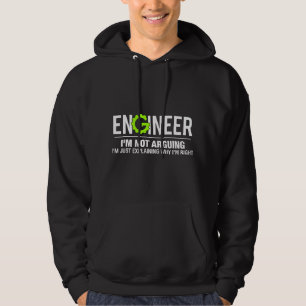 Engineer I'm Not Arguing Funny Engineering  Hoodie