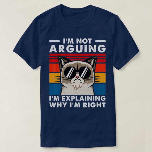 engineer   Im Not Arguing Funny Engineering  T-Shirt (Design Front)