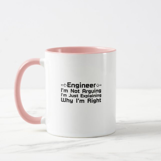 Engineer I'm Not Arguing Mug (Left)