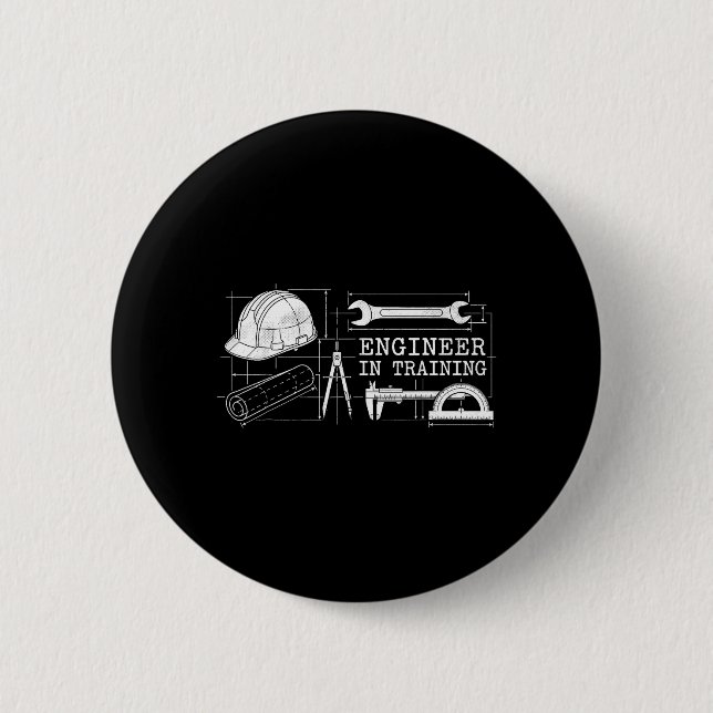 Engineer in Training Future Engineer Engineering 6 Cm Round Badge (Front)