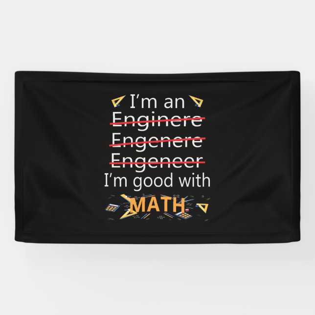 Engineer Is Good With Math Banner (Horizontal)