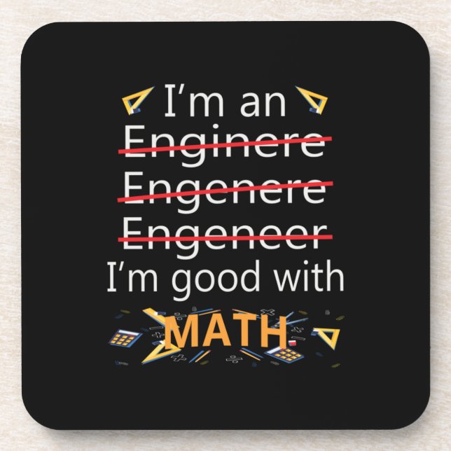 Engineer Is Good With Math Coaster (Front)