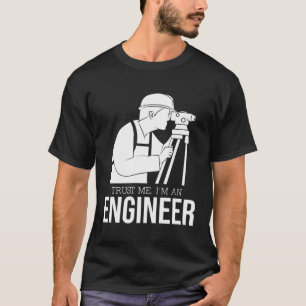 engineer joke text humour engineer T-Shirt