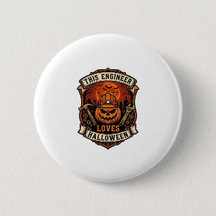 Engineer Loves Halloween Pumpkin Hard Hat Hammer W 6 Cm Round Badge