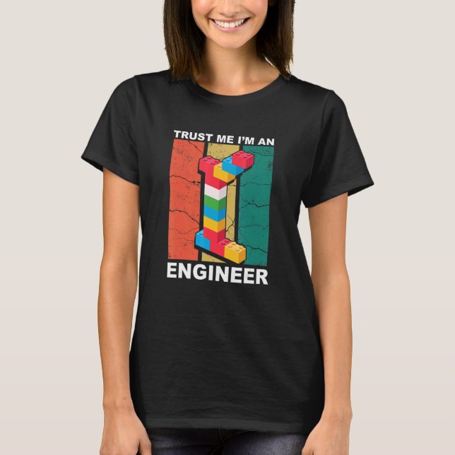 Engineer Master Builder Building Bricks Blocks Con T-Shirt (Front)