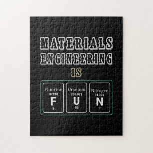 Engineer Materials Engineering Is Fun Jigsaw Puzzle
