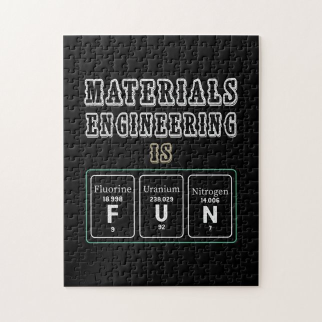Engineer Materials Engineering Is Fun Jigsaw Puzzle (Vertical)