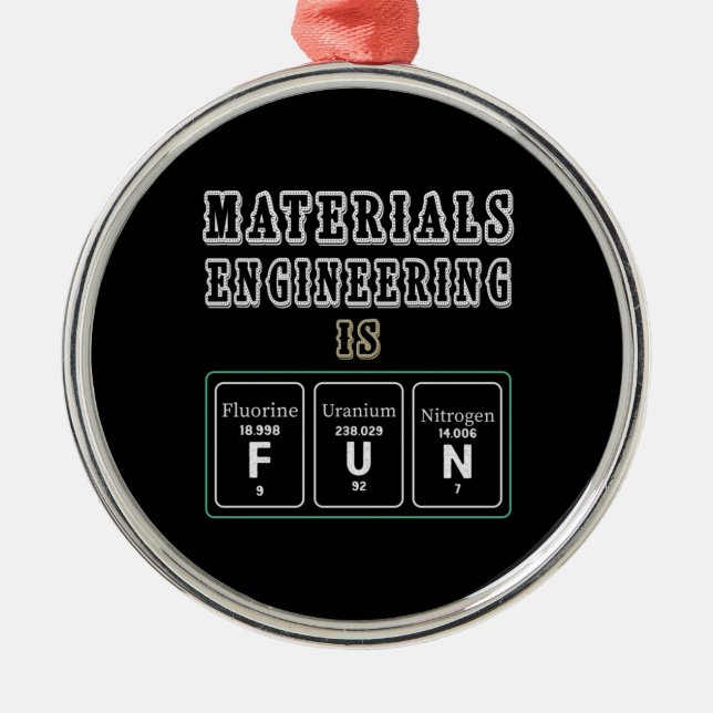 Engineer Materials Engineering Is Fun Metal Tree Decoration (Front)