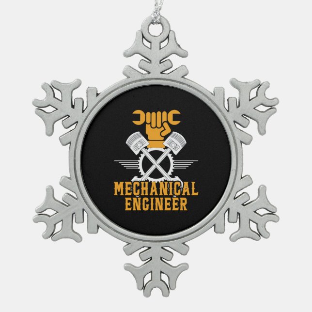 Engineer Mechanical Engineer Snowflake Pewter Christmas Ornament (Front)