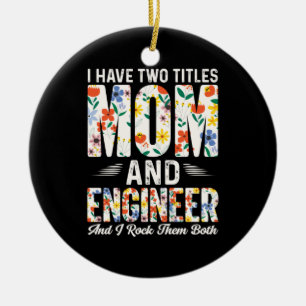 Engineer Mum And Engineer I Rock Them Ceramic Tree Decoration