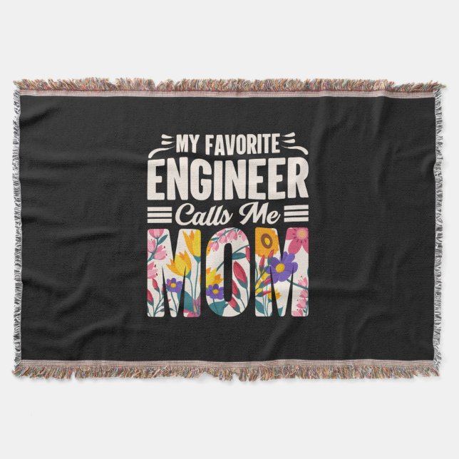 Engineer My Favourite Engineer Calls Me Mum Throw Blanket (Front)