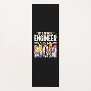 Engineer My Favourite Engineer Calls Me Mum Yoga Mat