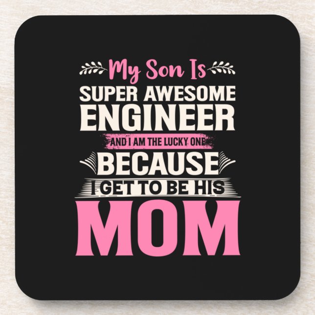 Engineer My Son Is A Super Awesome Engineer Coaster (Front)