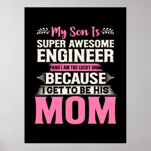 Engineer My Son Is A Super Awesome Engineer Poster