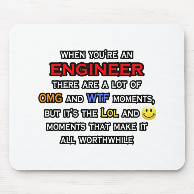 Engineer ... OMG WTF LOL Mouse Mat (Front)