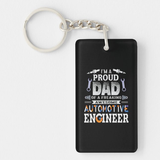 Engineer Proud Dad Of An Automotive Engineer Key Ring (Front)
