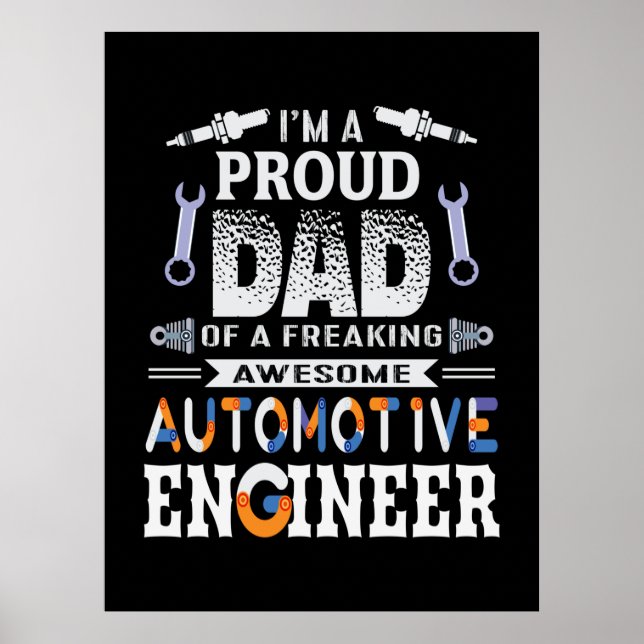 Engineer Proud Dad Of An Automotive Engineer Poster (Front)