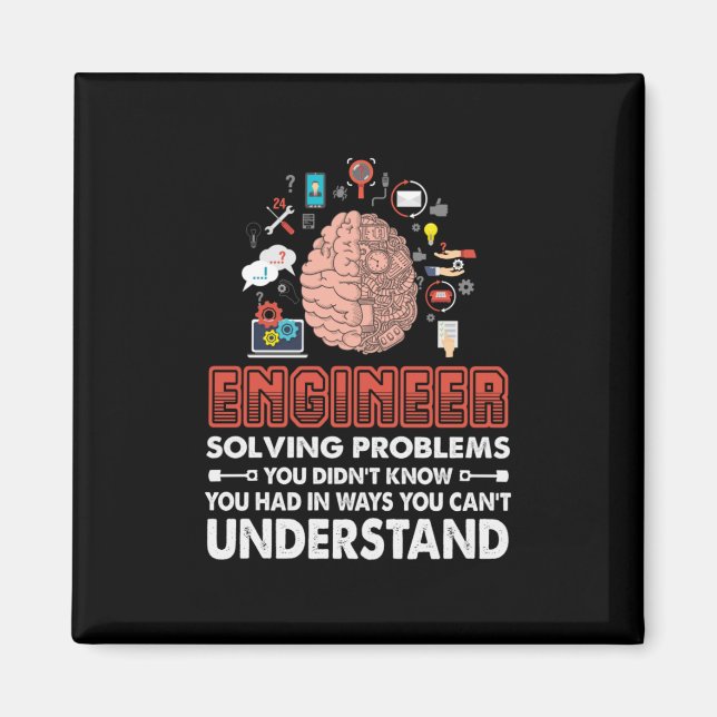 Engineer Solving Problems Magnet (Front)