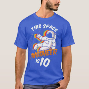 Engineer Space 10 Year Astronaut Born 2012 Tenth B T-Shirt