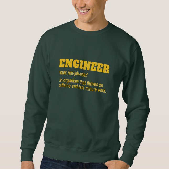 Engineer Sweatshirt (Front)