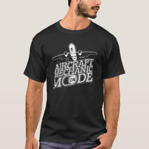 Engineer Technician Aircraft Mechanic T-Shirt