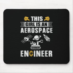 Engineer This Girl Is An Aerospace Engineer Mouse Mat