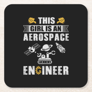 Engineer This Girl Is An Aerospace Engineer Square Paper Coaster