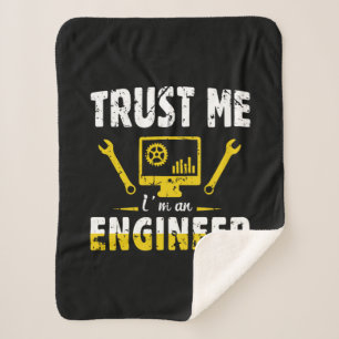 Engineer Trust Me I Am An Engineer Sherpa Blanket