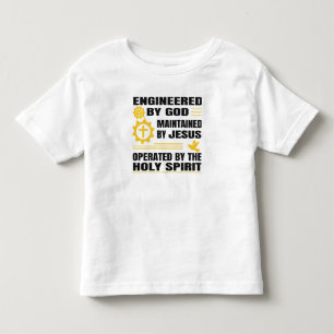 Engineered by God, Maintained by Jesus, Toddler T-Shirt