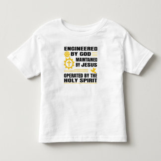 Engineered by God, Maintained by Jesus, Toddler T-Shirt