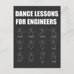 Engineering Dance Lessons Funny Mathematician Gift Postcard<br><div class="desc">Are you an Engineer? Maybe you're an Engineering Student with a sense of humour. If so,  this funny tee is perfect for you. This shirt makes a great gift idea for any Engineer. Mechanical,  electrical.</div>