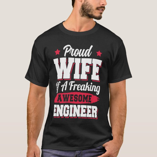 Engineering Degreed Engineer Wife T-Shirt (Front)