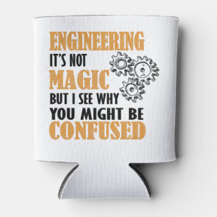 Engineering - I See Why You Might Be Confused Can Cooler