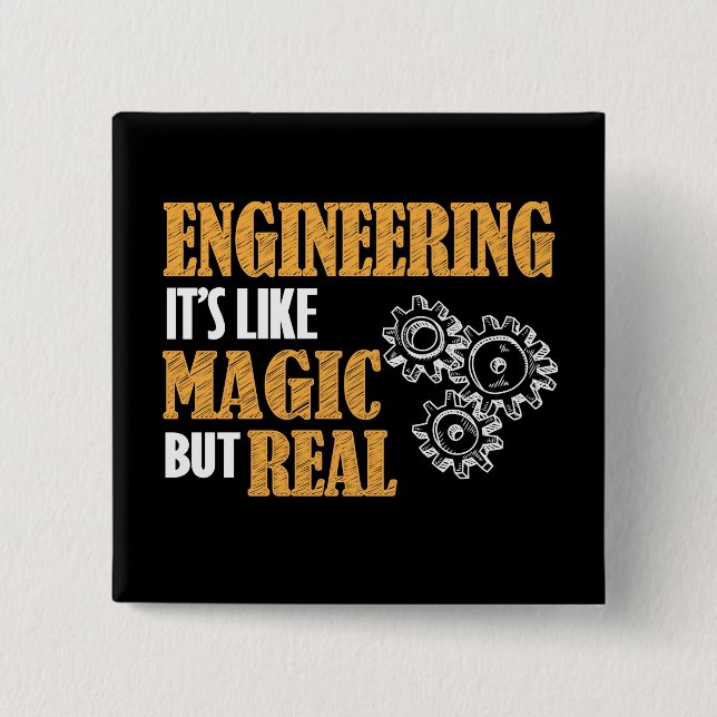 Engineering - It's Like Magic But Real Funny 15 Cm Square Badge (Front)