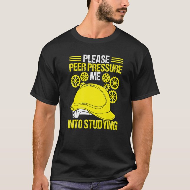 Engineering School Graduation Humor Funny Engineer T-Shirt (Front)