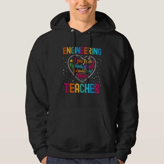 Engineering Teacher Appreciation Week Back to Scho Hoodie (Front)