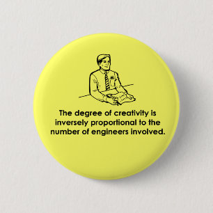 Engineers & Creativity 6 Cm Round Badge