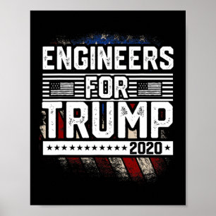 Engineers' For Trump Re-elect Trump Poster