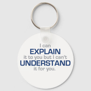 Engineer's Motto - Science Type Stuff Key Ring