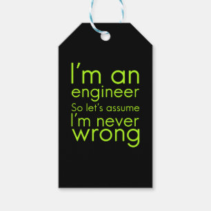 Engineers never go wrong funny gifts for engineeri gift tags