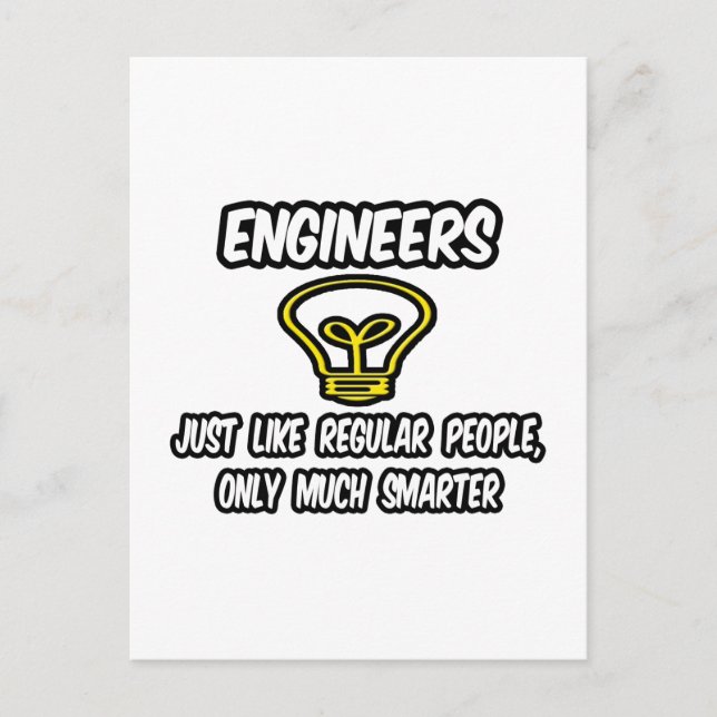 Engineers...Regular People, Only Smarter Postcard (Front)