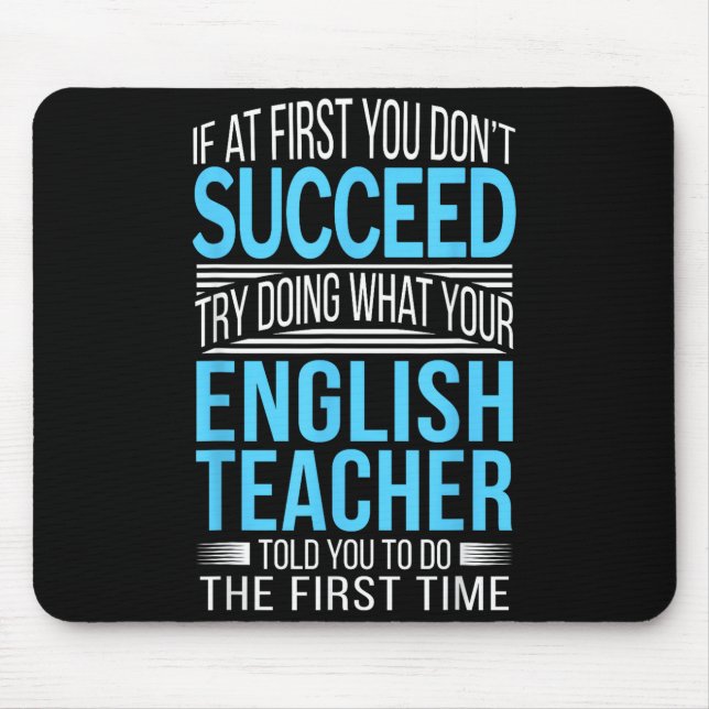 Englieacher If At First You Don't Succeed Funny Sm Mouse Mat (Front)