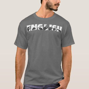 ENGLISH ASL Sign Language Design T-Shirt